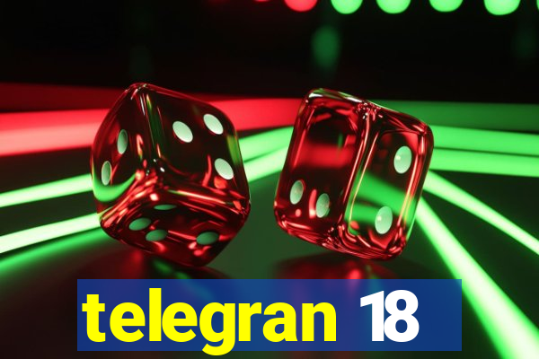 telegran 18